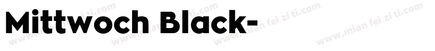 Mittwoch Black字体转换